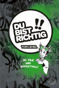 eBook: Du bist richtig! Sei fair und respektvoll!