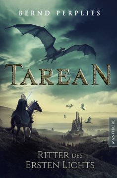 eBook: Tarean 3 - Ritter des ersten Lichts