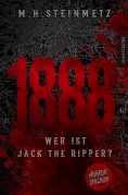 eBook: 1888 - Wer ist Jack the Ripper?