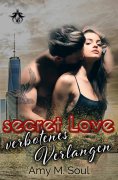 eBook: Secret Love - Verbotenes Verlangen