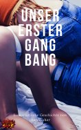 ebook: Unser erster Gang-Bang