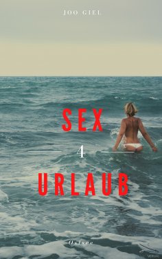ebook: Sex-Urlaub 4 - Ostsee