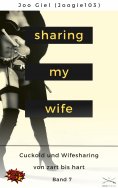 eBook: Sharing My Wife - Band 7