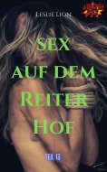 ebook: Sex auf dem Reiterhof - Teil 13 von Leslie Lion