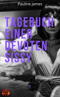 eBook: Tagebuch einer devoten Sissy 2