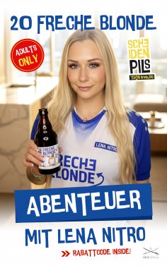 ebook: 20 freche blonde Abenteuer mit Lena Nitro