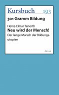 ebook: Neu wird der Mensch!