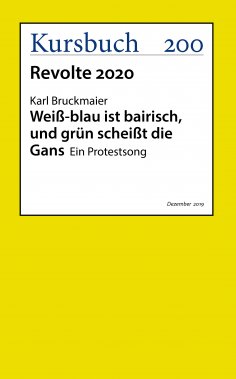 eBook: Weiß-blau ist bairisch und grün scheißt die Gans