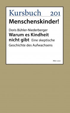 ebook: Warum es Kindheit nicht gibt