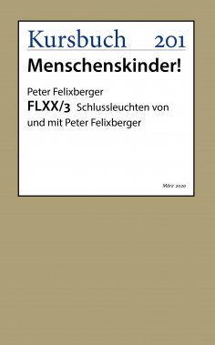 eBook: FLXX 3 | Schlussleuchten von und mit Peter Felixberger