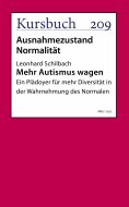 ebook: Mehr Autismus wagen