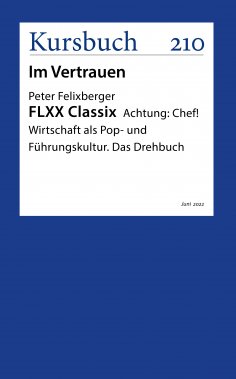 ebook: FLXX Classix | Schlussleuchten von und mit Peter Felixberger