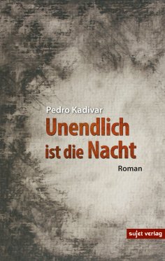 eBook: Unendlich ist die Nacht