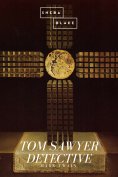 ebook: Tom Sawyer Detective