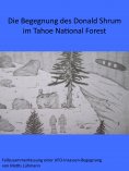 ebook: Die Begegnung des Donald Shrum im Tahoe National Forest