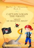 eBook: Marley the Adventurer: Captain Logan the Pirate