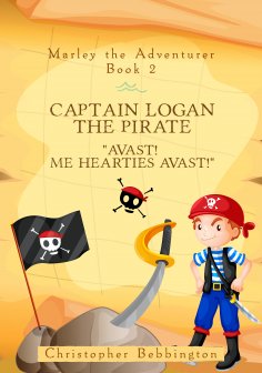 eBook: Marley the Adventurer: Captain Logan the Pirate