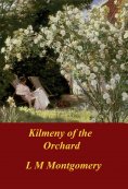ebook: Kilmeny of the Orchard