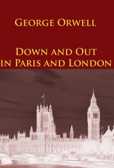 ebook: Down and Out in Paris and London