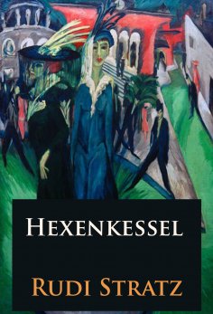 ebook: Hexenkessel - historischer Roman