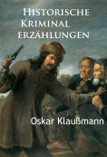 eBook: Historische Kriminalerzählungen