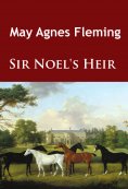 ebook: Sir Noel's Heir