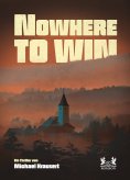 eBook: Nowhere to win