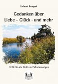ebook: Gedanken über  Liebe – Glück - und mehr