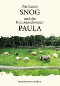 eBook: Das Lamm Snog und die  Krankenschwester Paula