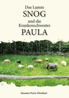 eBook: Das Lamm Snog und die  Krankenschwester Paula