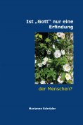 ebook: Ist „Gott“ nur eine Erfindung der Menschen?