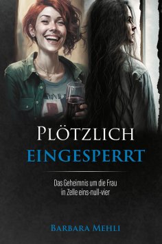 eBook: Plötzlich eingesperrt