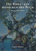 ebook: Die Bibel - ein menschliches Buch