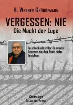 eBook: Vergessen: NIE - Die Macht der Lüge