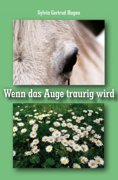 eBook: Wenn das Auge traurig wird