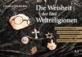 eBook: Die Weisheit der fünf Weltreligionen