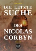 eBook: Die letzte Suche des Nicolas Corbyn