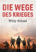 eBook: Die Wege des Krieges