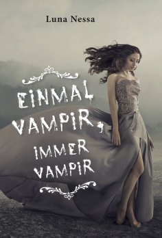 eBook: Einmal Vampir, immer Vampir