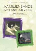eBook: Familienbande mit Hund und Vogel