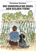 eBook: Die unheimliche Insel der wilden Tiere
