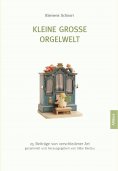 eBook: Kleine große Orgelwelt