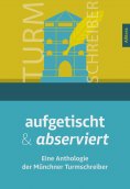 ebook: aufgetischt & abserviert