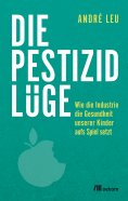 eBook: Die Pestizidlüge