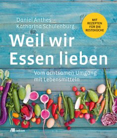 eBook: Weil wir Essen lieben