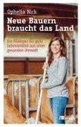 eBook: Neue Bauern braucht das Land