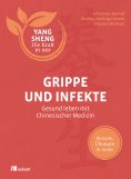 eBook: Grippe und Infekte (Yang Sheng 4)