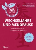eBook: Wechseljahre und Menopause (Yang Sheng 6)