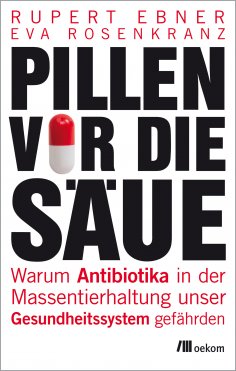 eBook: Pillen vor die Säue