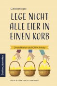 ebook: Lege nicht alle Eier in einen Korb